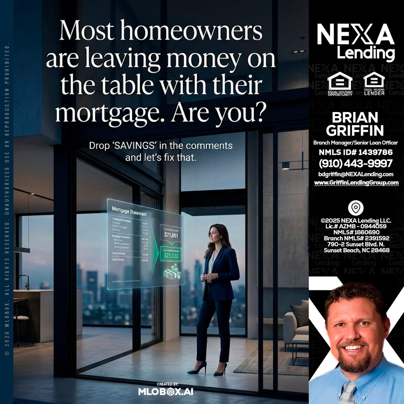 MOST OWNERS - Brian Griffin -Mortgage Broker