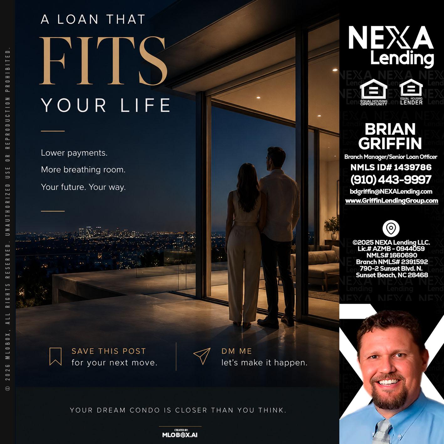 LOANS THAT FIT - Brian Griffin -Mortgage Broker