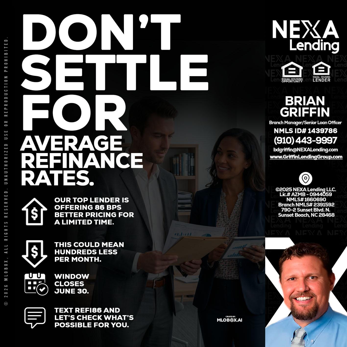 dont settle - Brian Griffin -Mortgage Broker