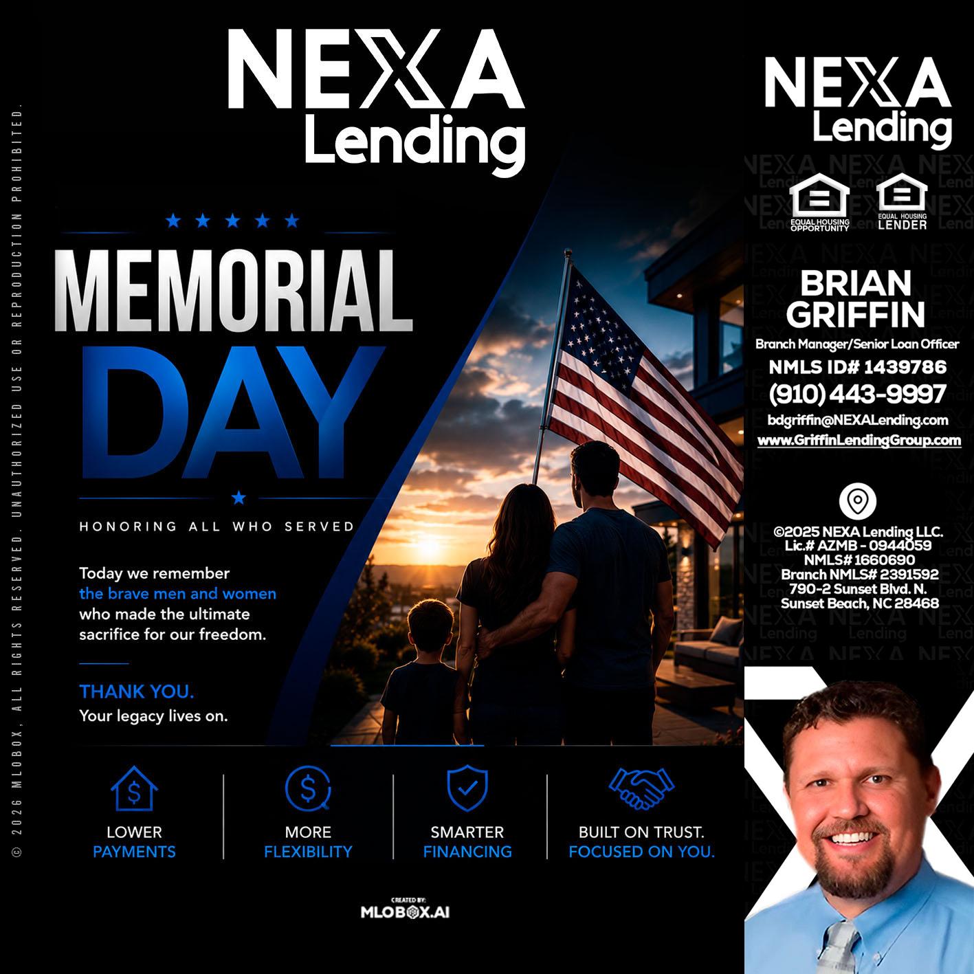 MEMORIAL DAY - Brian Griffin -Mortgage Broker