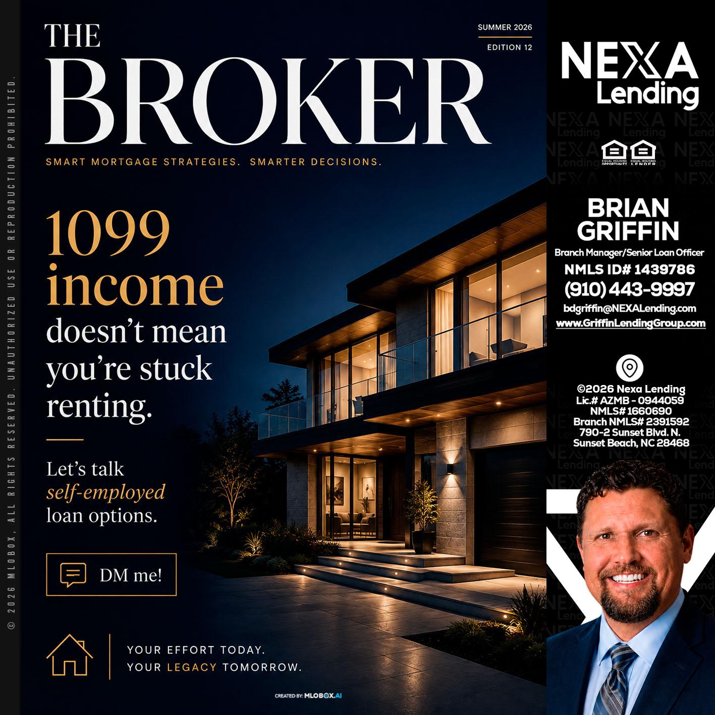 THE BROKER - Brian Griffin -Mortgage Broker