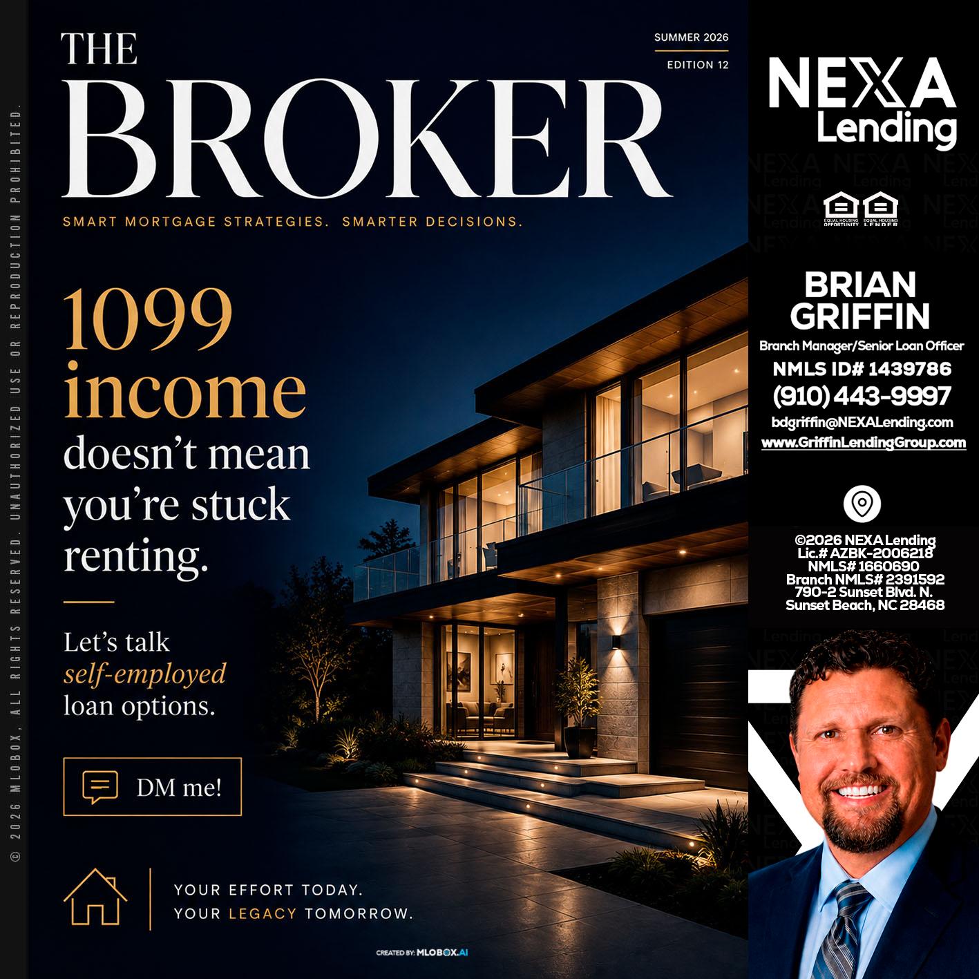 THE BROKER - Brian Griffin -Mortgage Broker