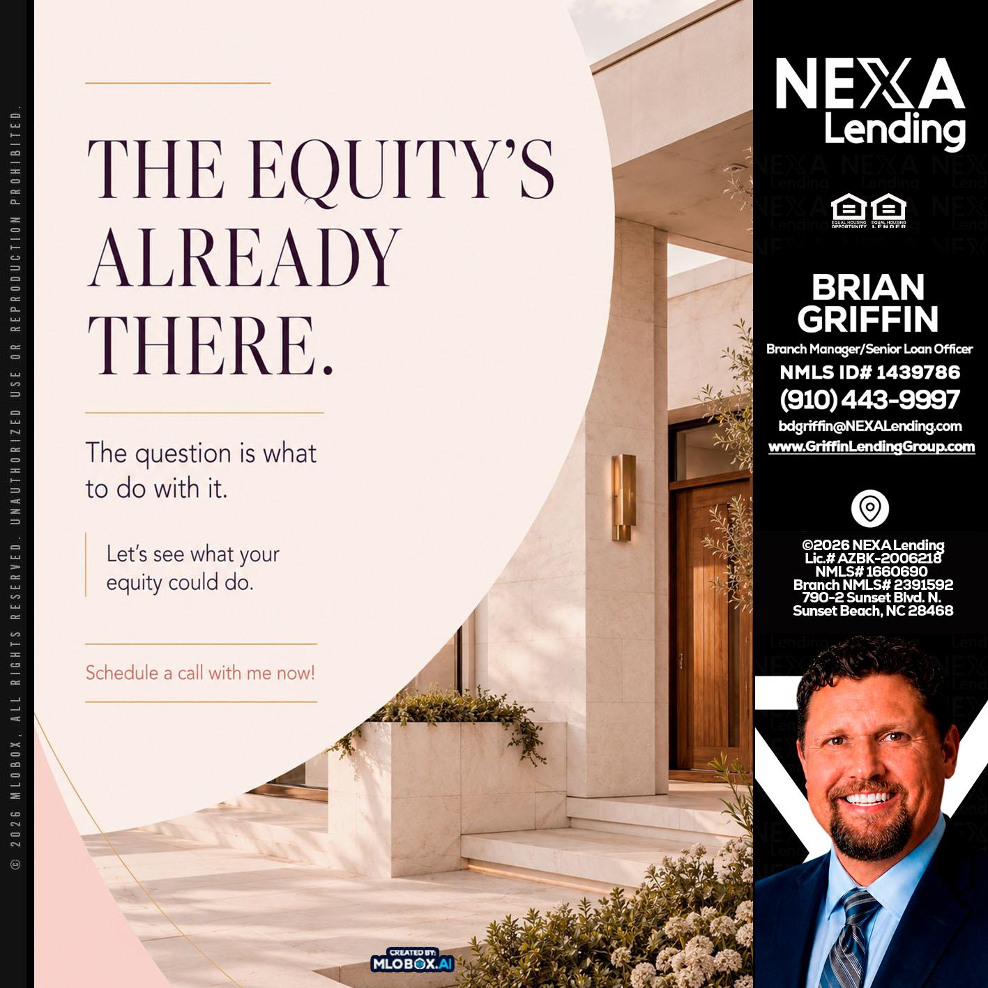 THE EQUITY'S - Brian Griffin -Mortgage Broker