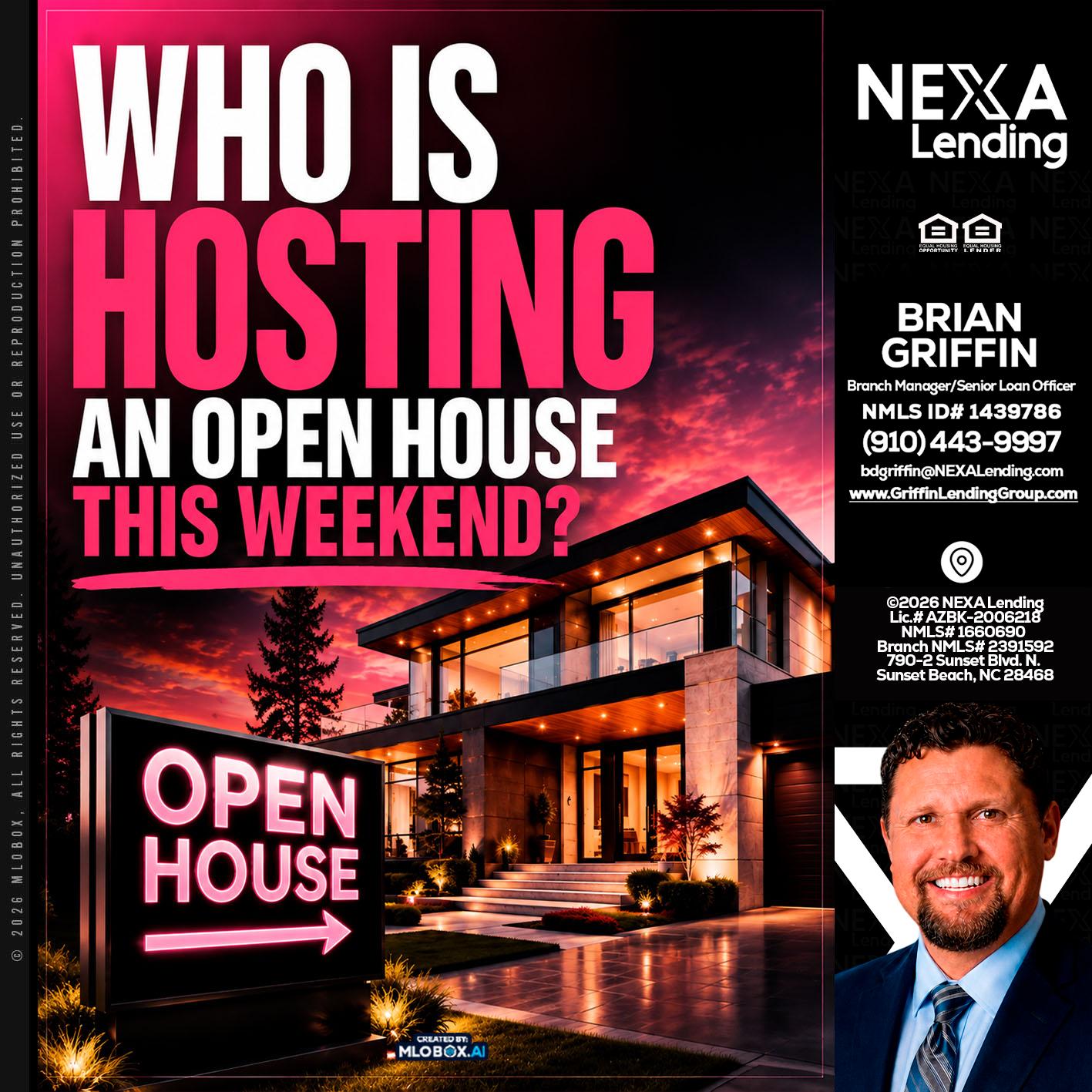 who's is hosting - Brian Griffin -Mortgage Broker