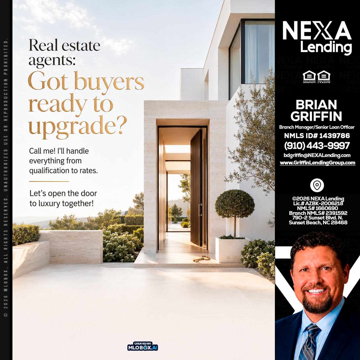 REAL ESTATE AGENTS - Brian Griffin -Mortgage Broker