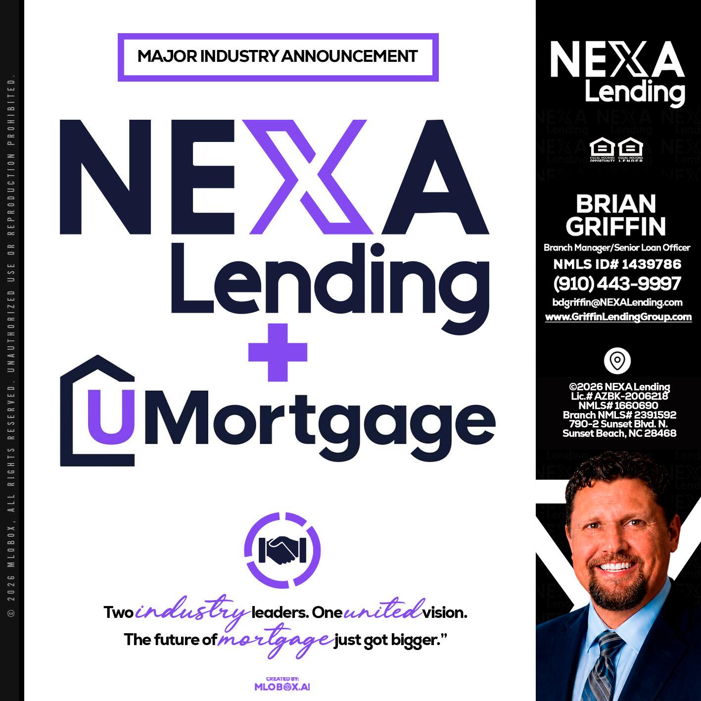 NEXA LENDING U MORTGAGE - Brian Griffin -Mortgage Broker