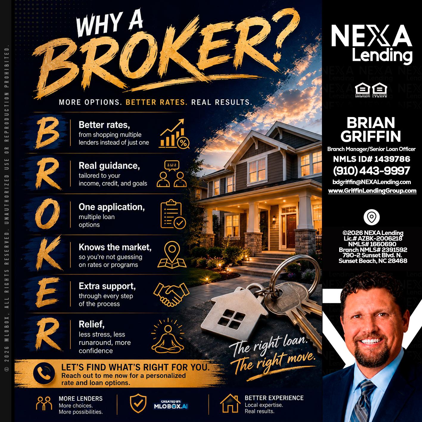 WHY A BROKER? - Brian Griffin -Mortgage Broker