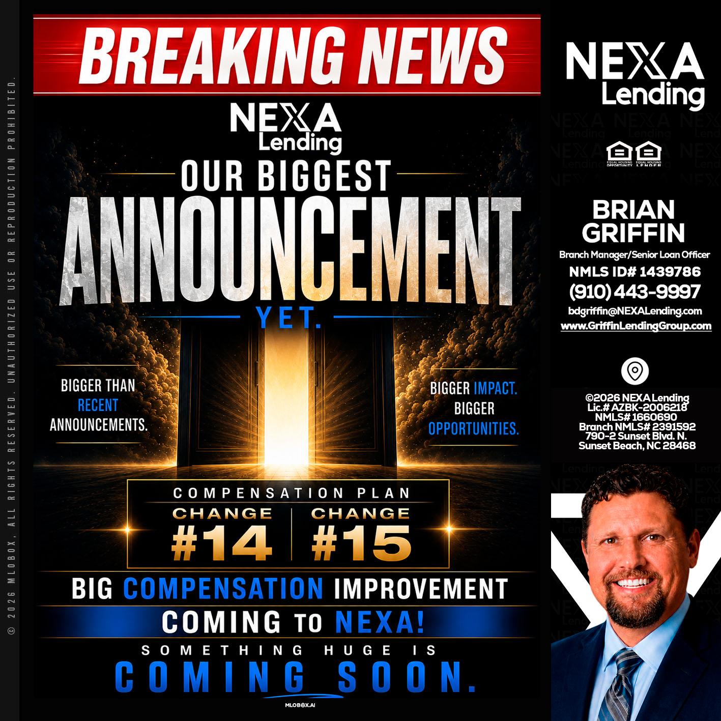BREAKING NEWS - Brian Griffin -Mortgage Broker