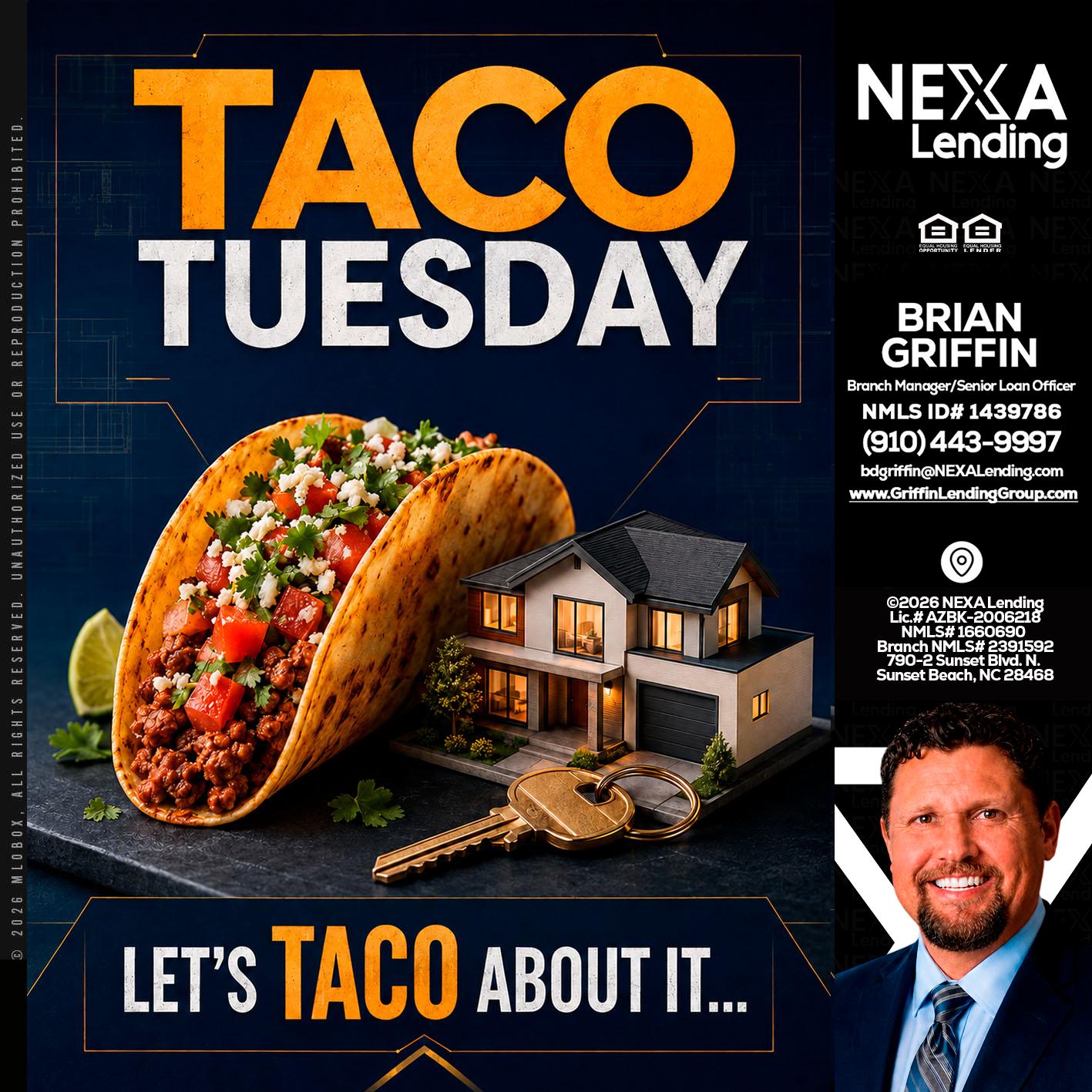 TACO TUESDAY - Brian Griffin -Mortgage Broker