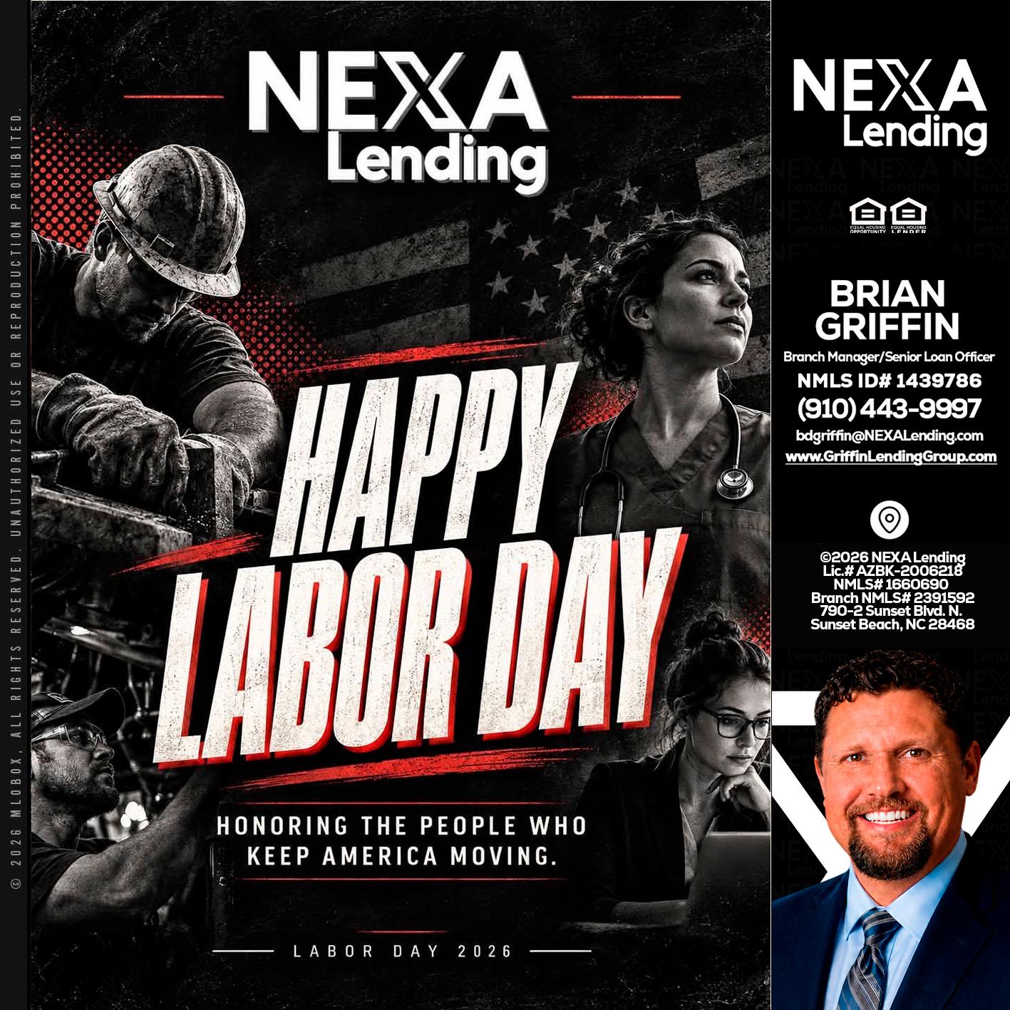 LABOR DAY - Brian Griffin -Mortgage Broker
