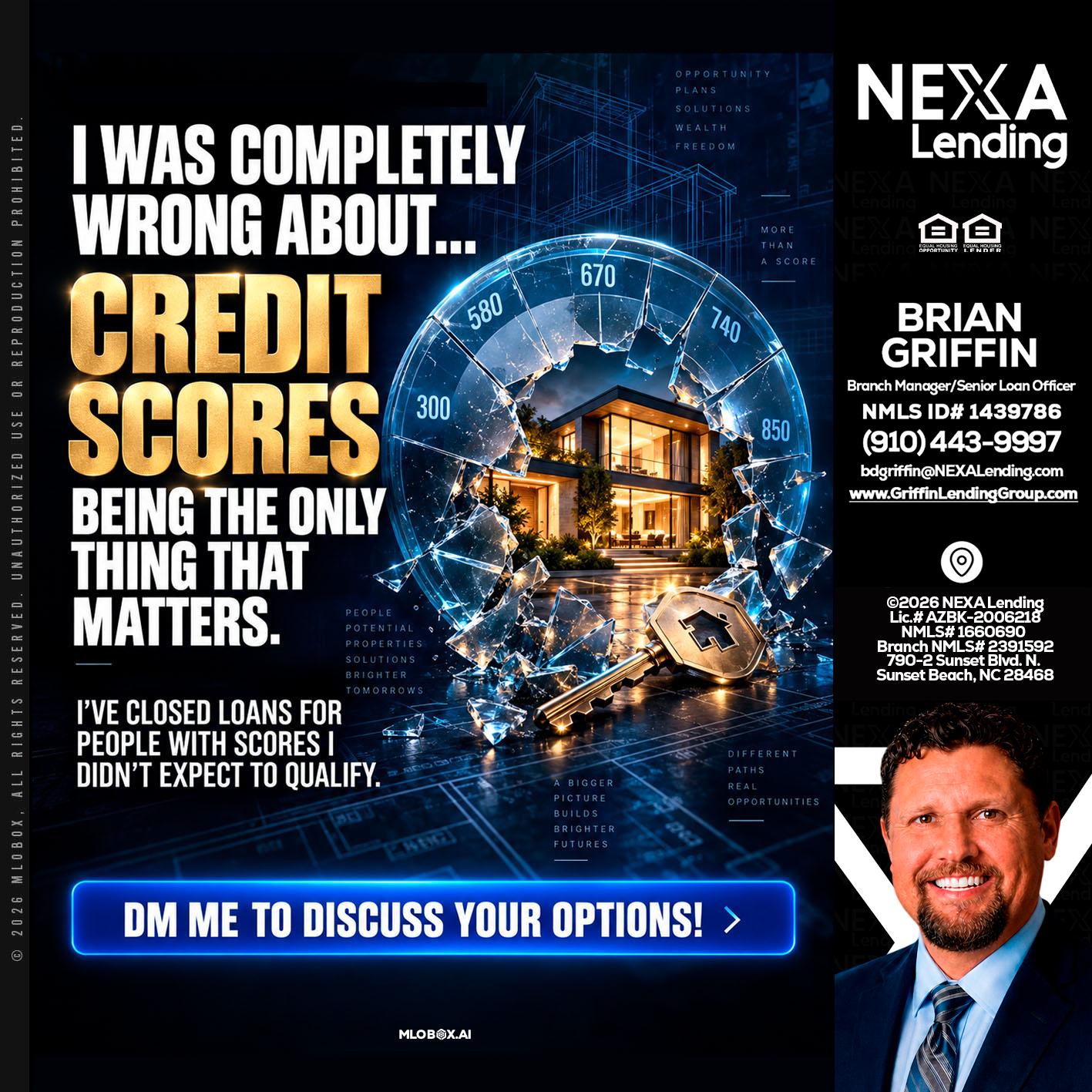 I WAS COMPLETY - Brian Griffin -Mortgage Broker