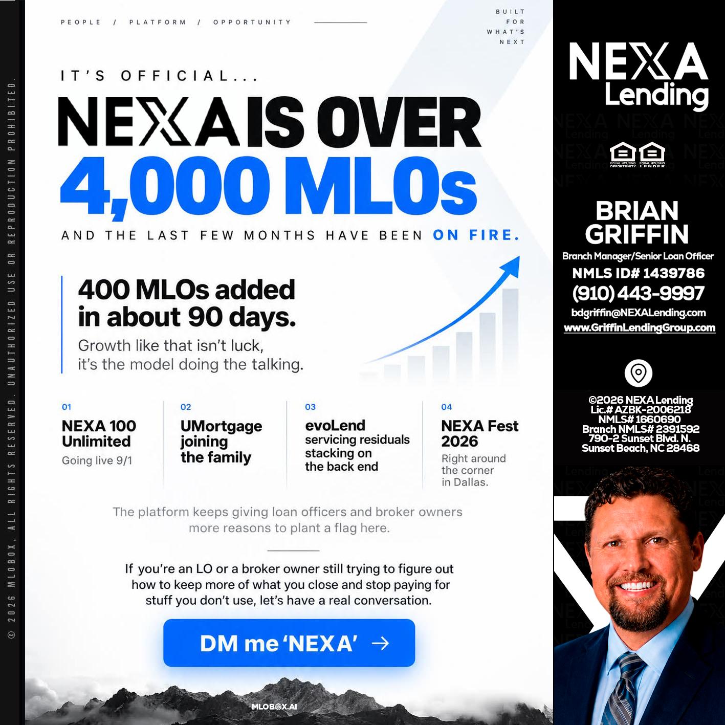 NEXA IS OVER 4000 MLOs - Brian Griffin -Mortgage Broker