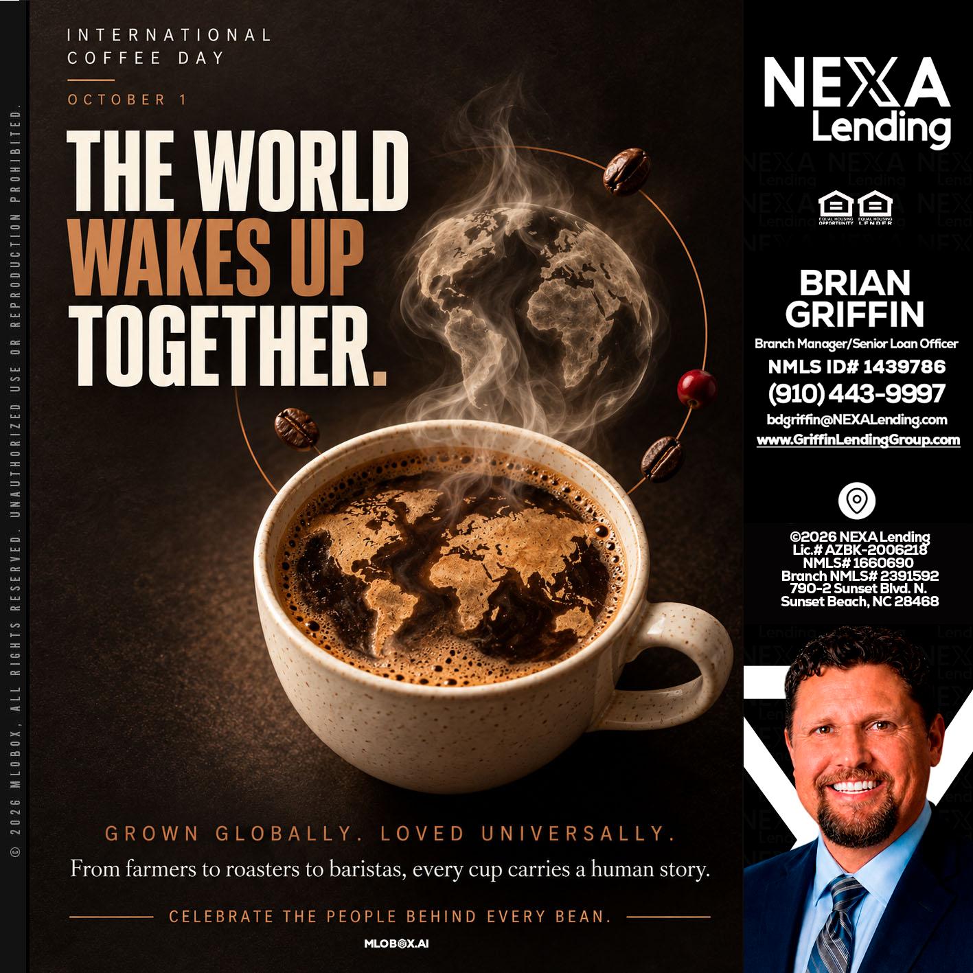 THE WORLD WAKES UP - Brian Griffin -Mortgage Broker