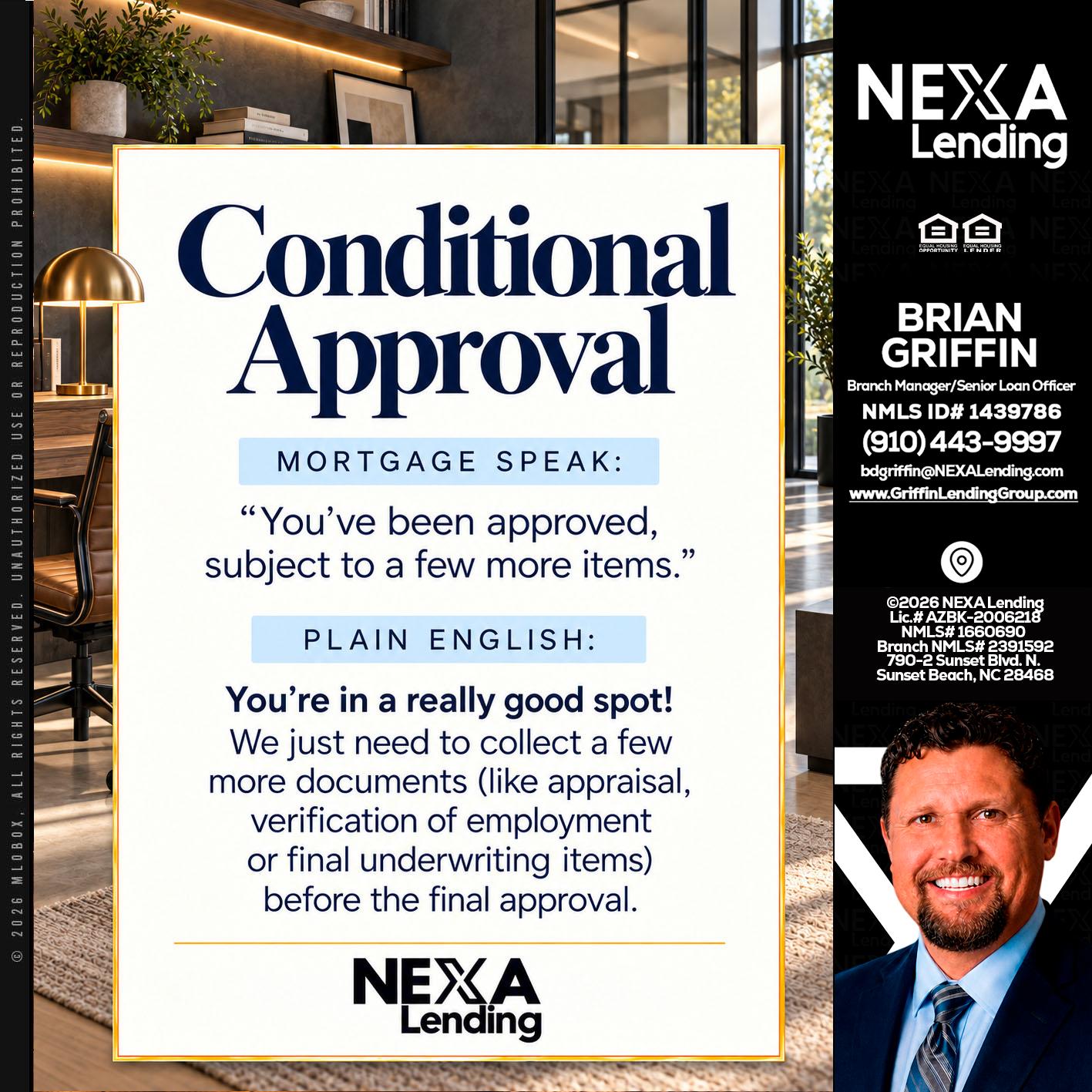CONDITIONAL APROVAL - Brian Griffin -Mortgage Broker
