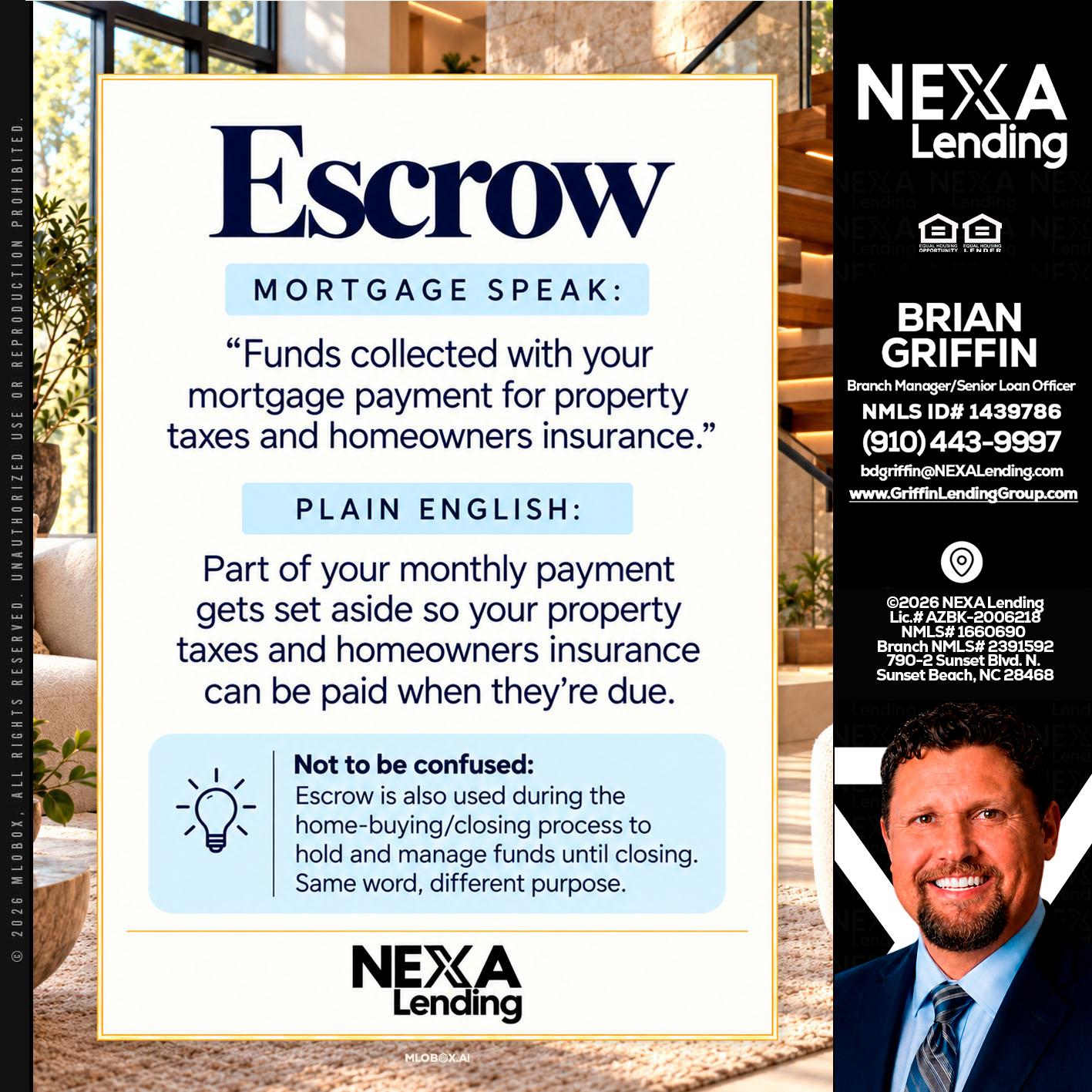 ESCROW - Brian Griffin -Mortgage Broker
