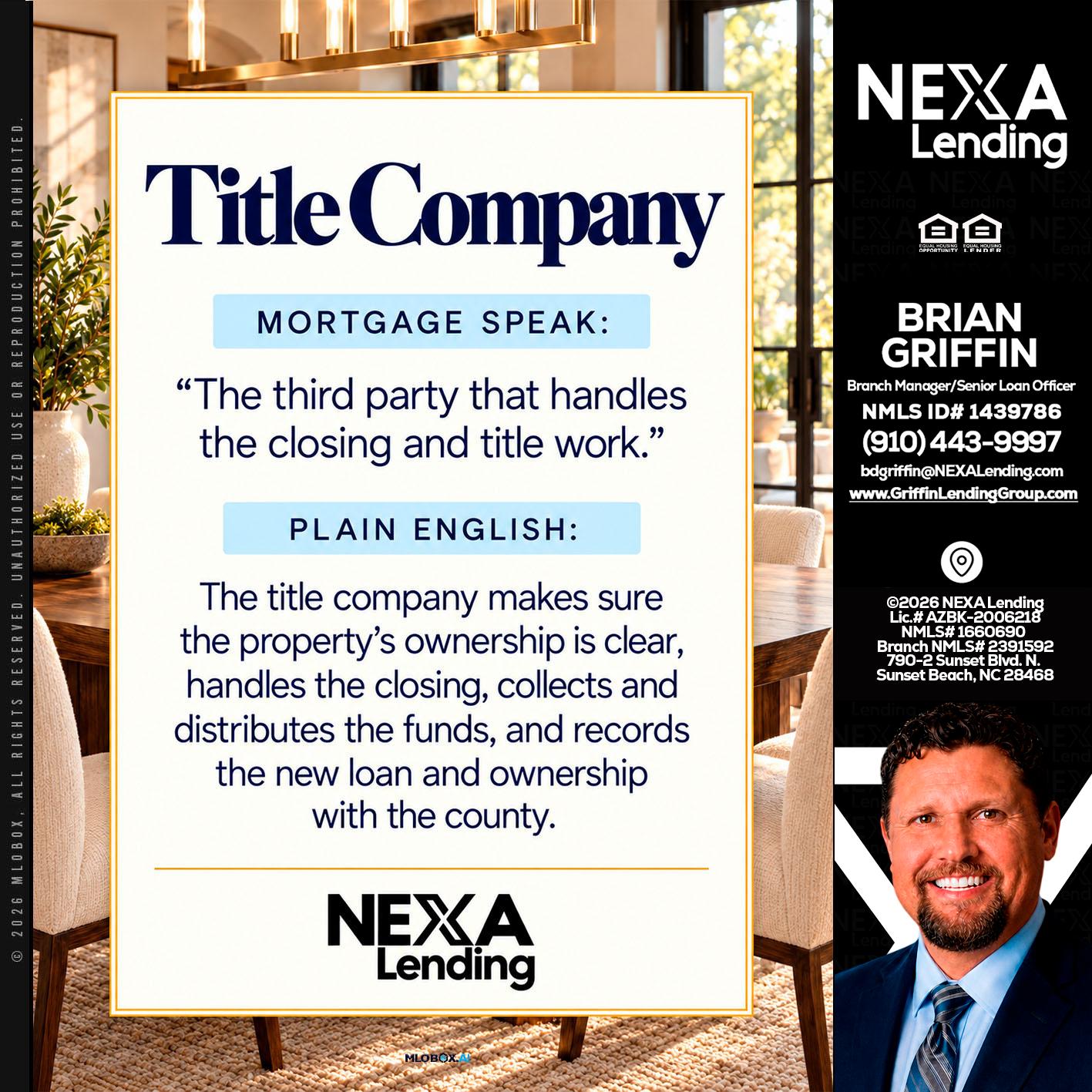 TITLE COMPANY - Brian Griffin -Mortgage Broker