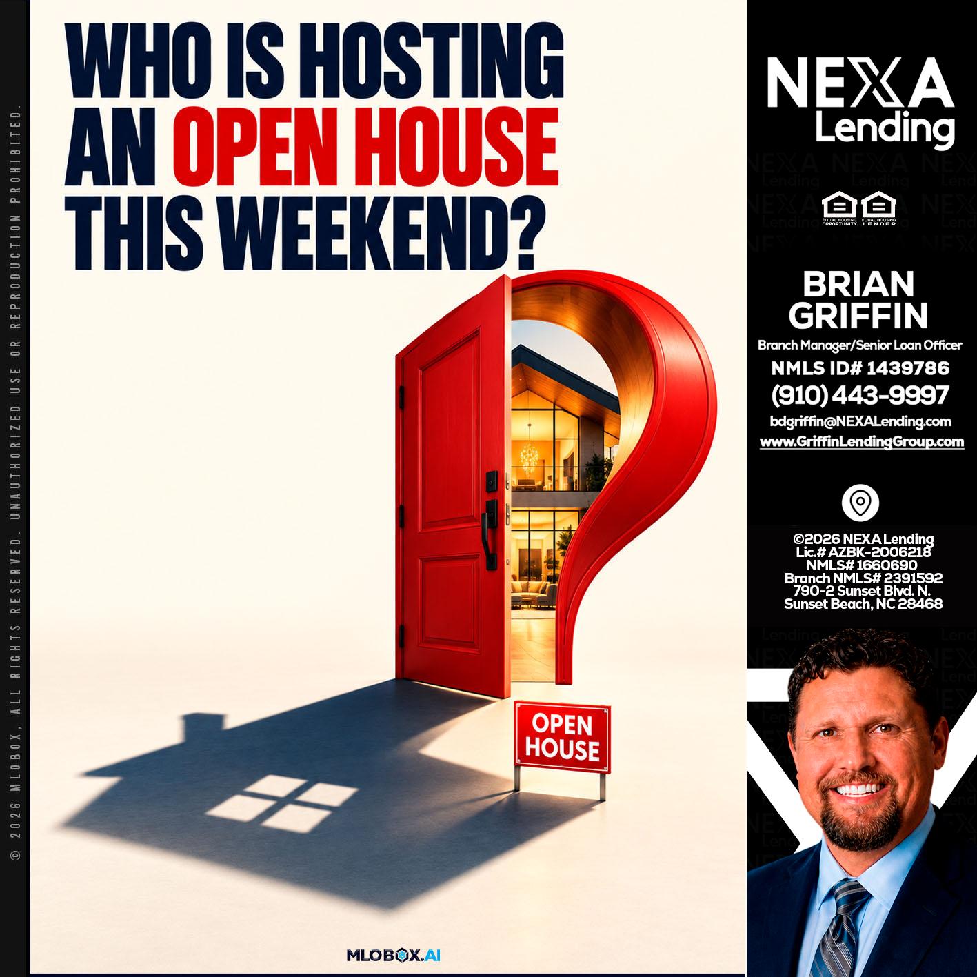 who is hosting - Brian Griffin -Mortgage Broker