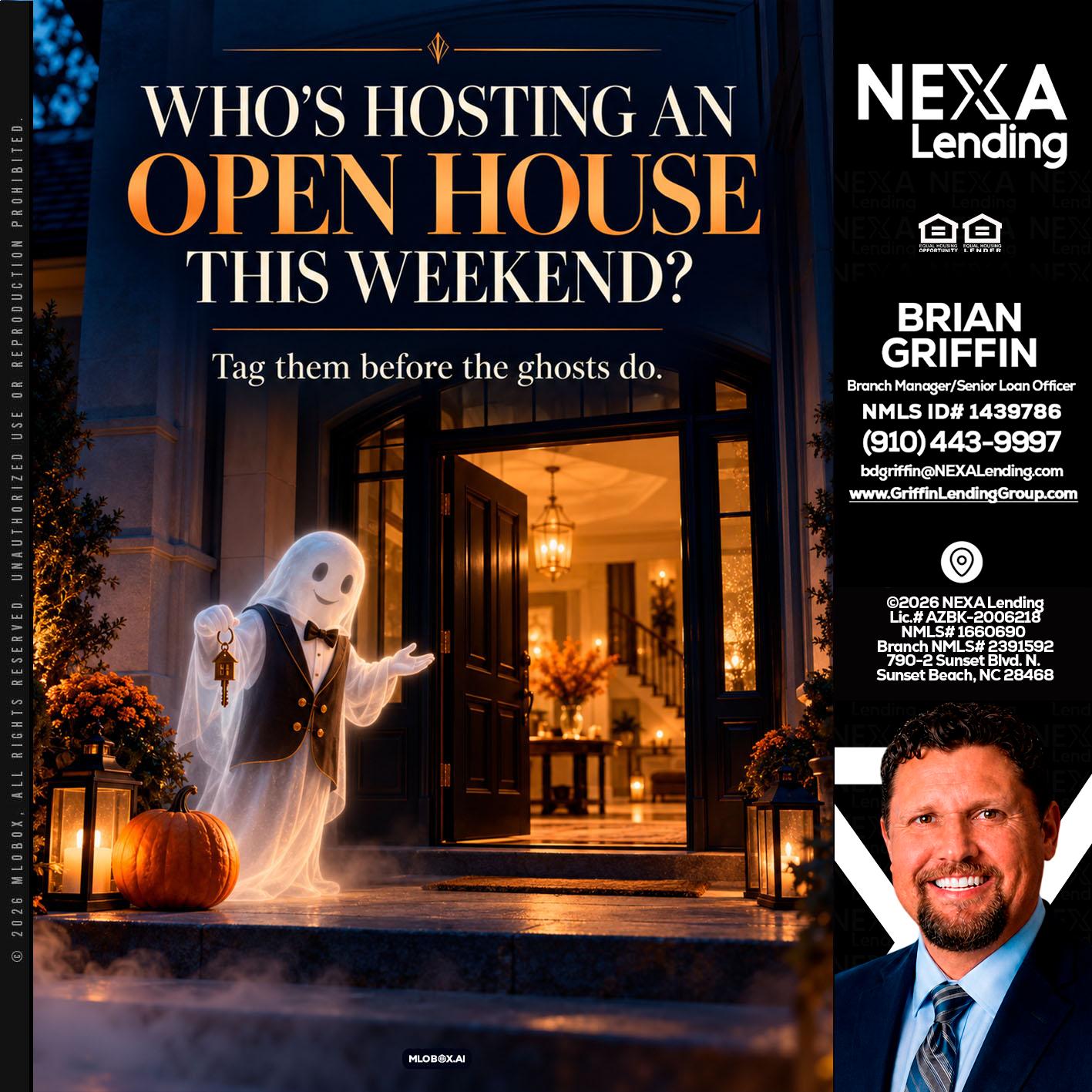 WHO IS HOSTING? - Brian Griffin -Mortgage Broker