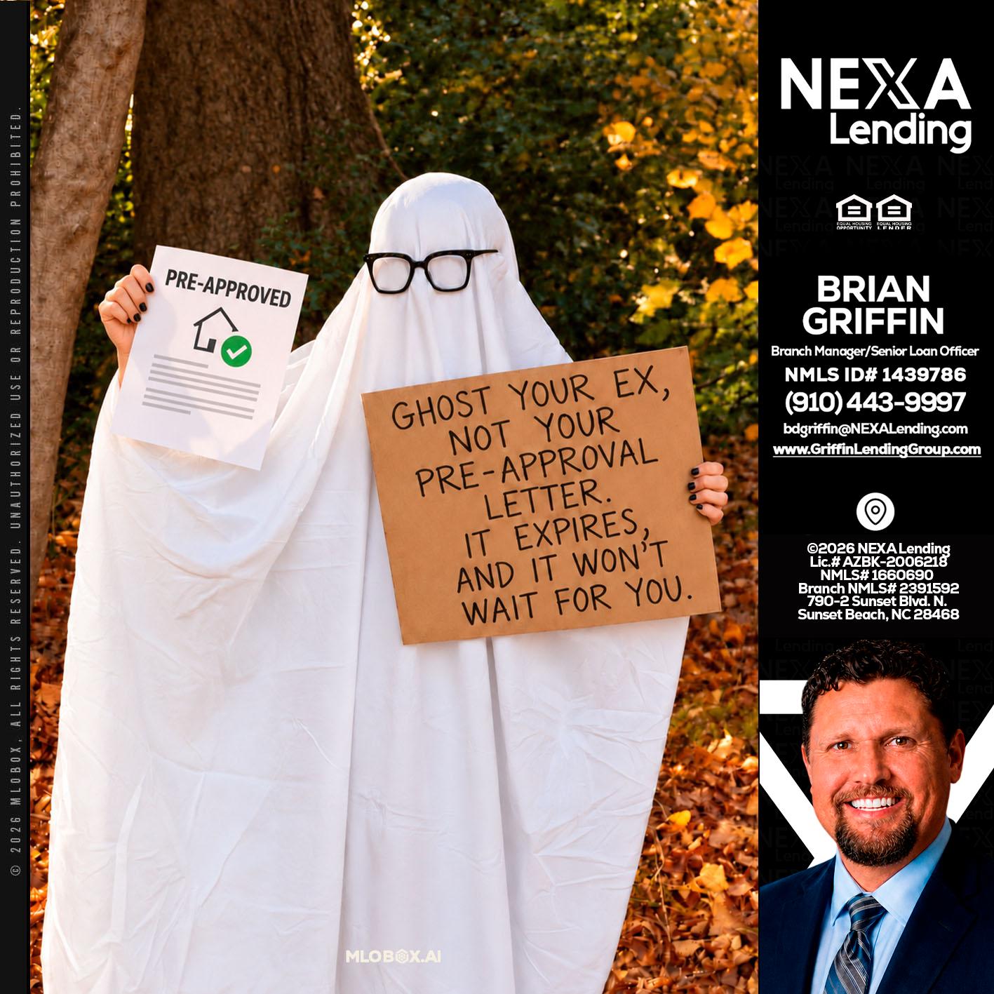ghost you ex - Brian Griffin -Mortgage Broker